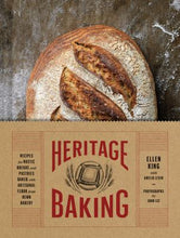 Load image into Gallery viewer, Heritage Baking: Recipes for Rustic Breads and Pastries Baked with Artisanal Flour from Hewn Bakery