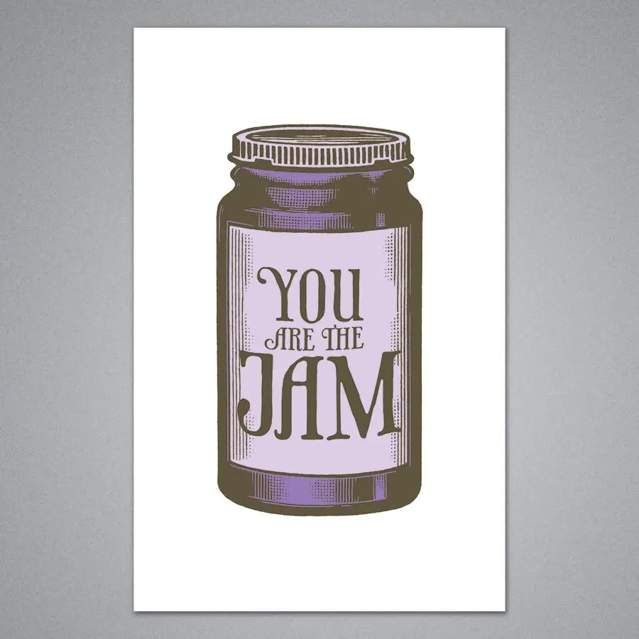 You Are the Jam Card