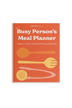 Load image into Gallery viewer, The Busy Person's Meal Planner: Healthy Meal Prep &amp; Recipes
