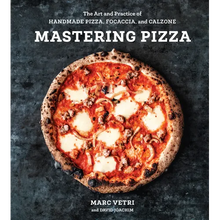 Load image into Gallery viewer, Mastering Pizza: The Art and Practice of Handmade Pizza, Focaccia, and Calzone [Online Only]
