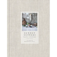 Load image into Gallery viewer, Sunday Suppers: Recipes + Gatherings: A Cookbook [Online Only]
